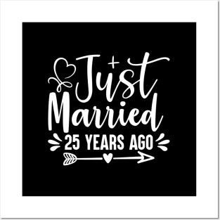 Just Married 25 Years Ago 25Th Wedding Anniversary Posters and Art